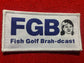 **NEW** Fish Golf Brah-dcast Velcro Patch